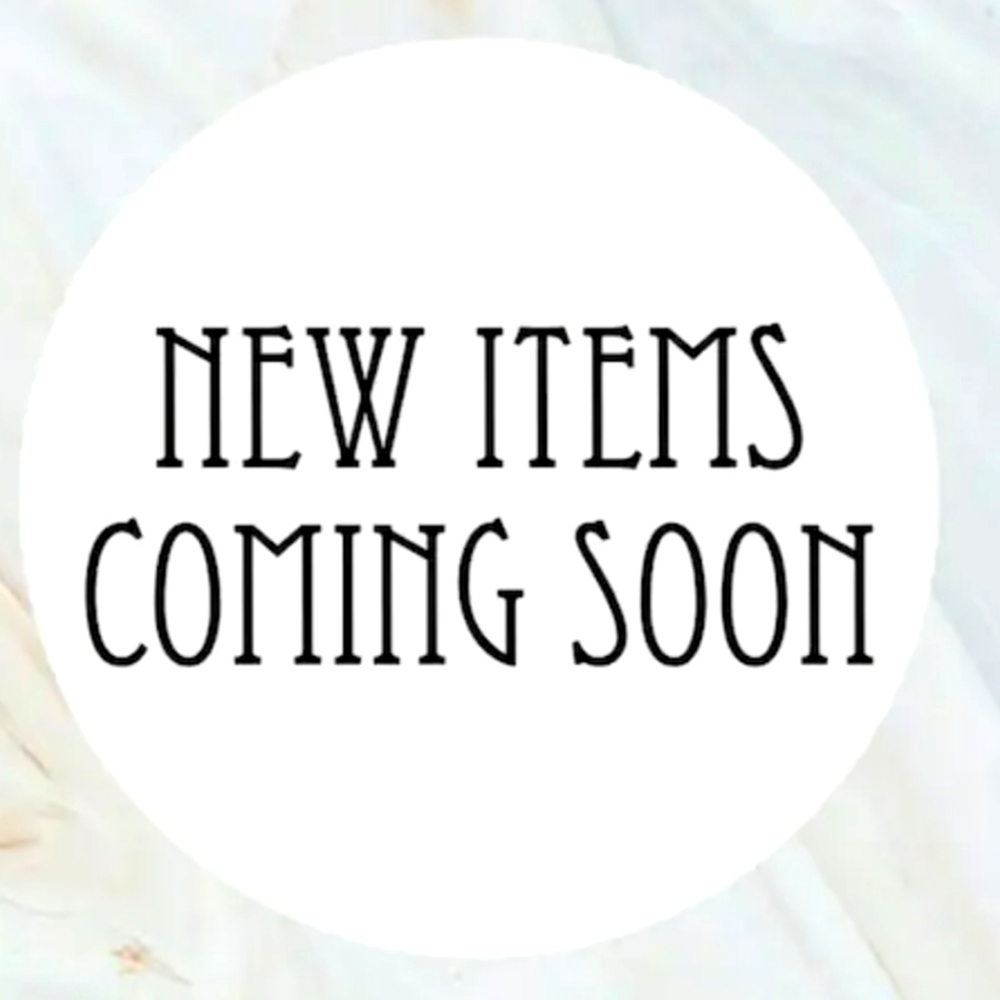 NEW ITEMS COMING SOON!! (Do not buy!)